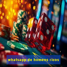 whatsapp de homens ricos